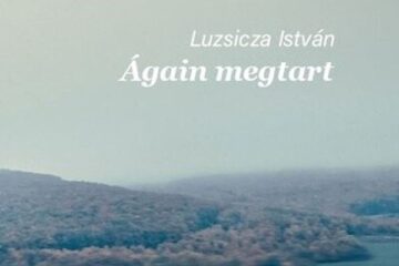Luzsicza István: Ágain megtart